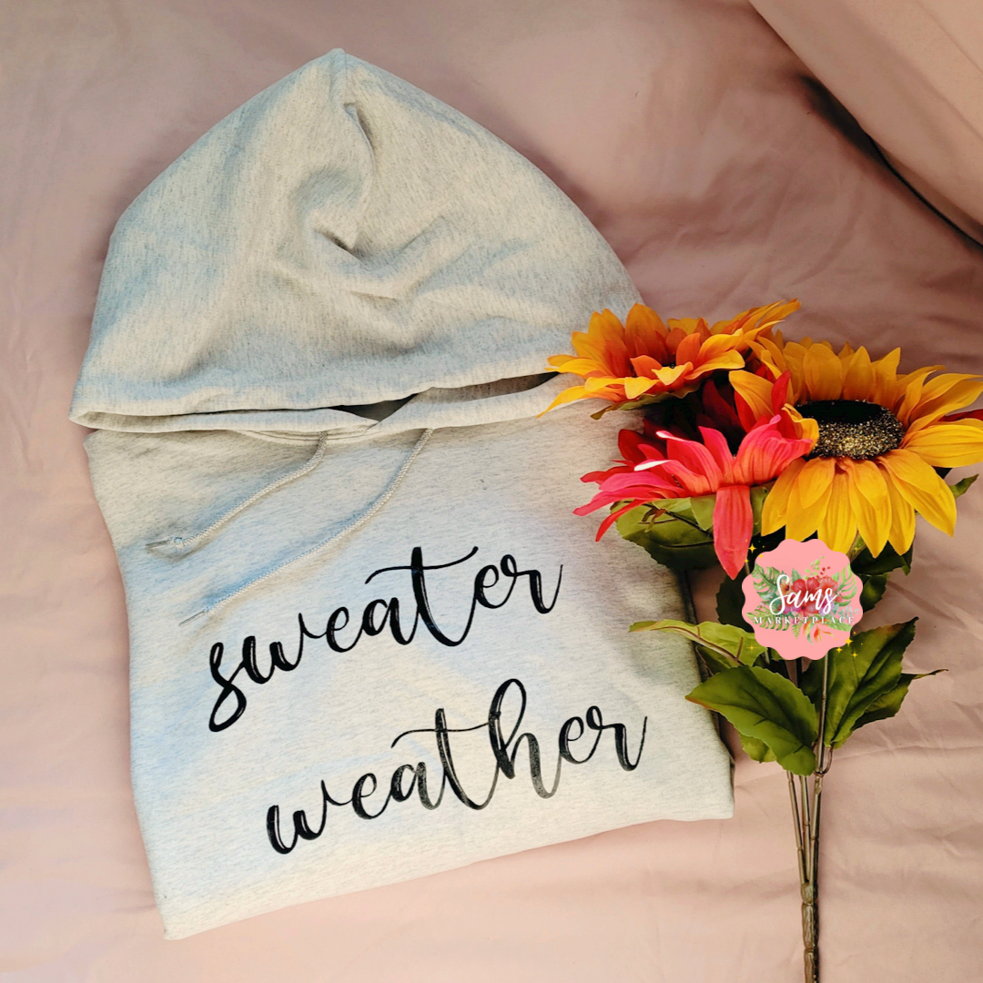 Sweater Weather Hoodie